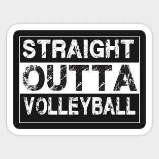 Straight Outta Volleyball Sport Sticker